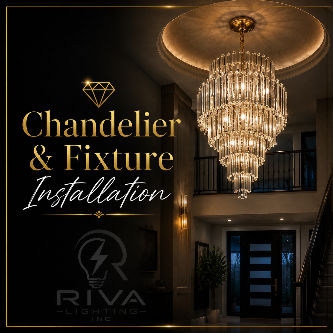 💎 Chandelier & Fixture Installation